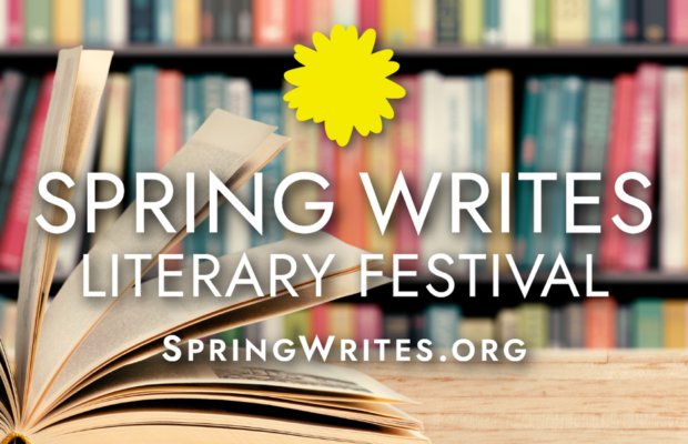 “Spring Writes Literary Festival”